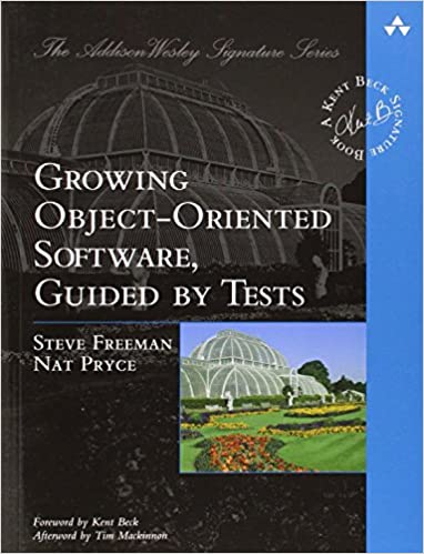 Growing Object-Oriented Software, Guided by Tests